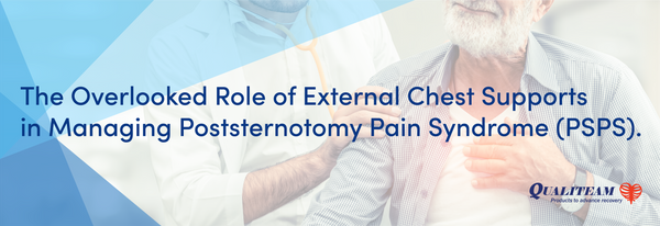 The Overlooked Role of External Chest Supports in Managing Poststernotomy Pain Syndrome (PSPS).